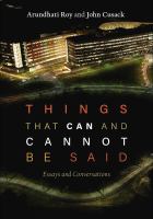 Things that can and cannot be said : essays and conversations