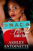 The Prada plan 2 : Leah's story