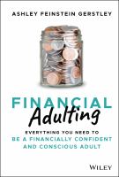 Financial adulting : everything you need to be a financially confident and conscious adult