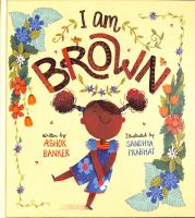 I am brown