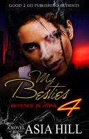 My besties 4 : revenge is mine : novel