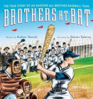 Brothers at bat : the true story of an amazing all-brother baseball team