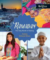 Ramadan : the holy month of fasting