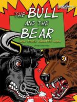 The bull and the bear : how stock markets work