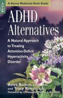 ADHD alternatives : a natural approach to treating attention-deficit hyperactivity disorder