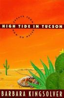 High tide in Tucson : essays from now or never