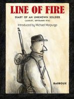 Line of fire : diary of an unknown soldier (August, September 1914)
