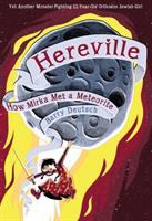 Hereville : how Mirka met a meteorite