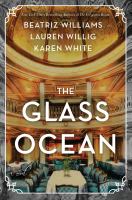 The glass ocean : a novel