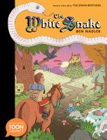 The white snake : based on a fairy tale by the Grimm brothers