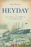 Heyday : the 1850s and the dawn of the global age