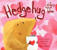 Hedgehug : a sharp lesson in love