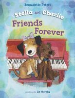 Stella and Charlie : friends forever