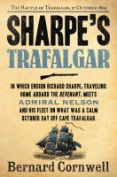 Sharpe's Trafalgar : Richard Sharpe and the Battle of Trafalgar, October 21, 1805