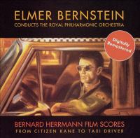 Bernard Herrmann film scores : from Citizen Kane to Taxi driver