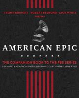 American epic : when music gave America her voice