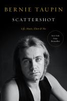 Scattershot : life, music, Elton, and me