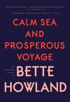 Calm sea and prosperous voyage : selected stories