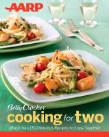 Cooking for two : more than 130 delicious recipes to enjoy together