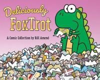 Deliciously FoxTrot : a comic collection