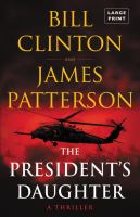 The president's daughter : a thriller