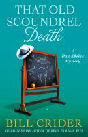 That old scoundrel death : a Sheriff Dan Rhodes mystery