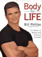 Body for life : 12 weeks to mental and physical strength