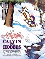 The authoritative Calvin and Hobbes : a Calvin and Hobbes treasury