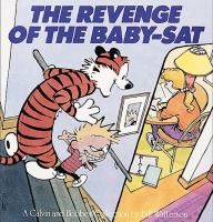 The revenge of the baby-sat : a Calvin and Hobbes collection