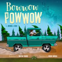 Bowwow powwow : bagosenjige-niimi'idim