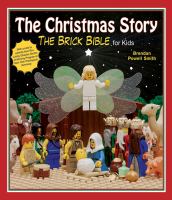 The Christmas story : the brick Bible for kids