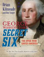 George Washington's secret six : the spies who saved America