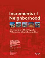 Increments of neighborhood : a compendium of built types for walkable and vibrant communities