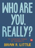 Who are you, really? : the surprising puzzle of personality