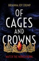 Of cages and crowns