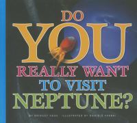 Do you really want to visit Neptune?