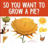 So you want to grow a pie?