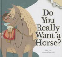 Do you really want a horse?