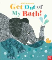 Get out of my bath!