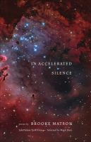 In accelerated silence : poems