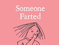 Someone farted