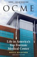OCME : life in America's top forensic medical center