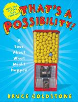 That's a possibility! : a book about what might happen