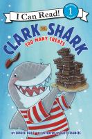 Clark the Shark too many treats