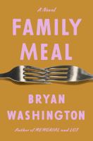 Family meal : a novel