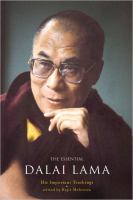 The essential Dalai Lama : his important teachings