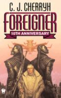 Foreigner : a novel of first contact