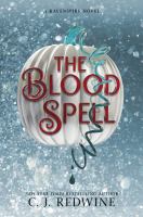 The blood spell : a Ravenspire novel