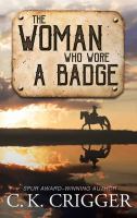 The woman who wore a badge