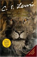 The lion, the witch and the wardrobe : a story for children